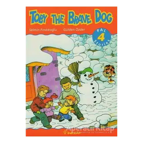 Toby The Brave Dog Pal Stories 4 - Selmin Fındıkoğlu - İnkılap Kitabevi