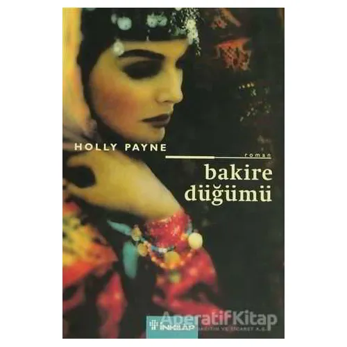 Bakire Düğümü - Holly Pane - İnkılap Kitabevi
