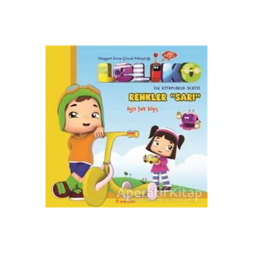 Leliko Renkler - Sarı - Ayşe Şule Bilgiç - İnkılap Kitabevi