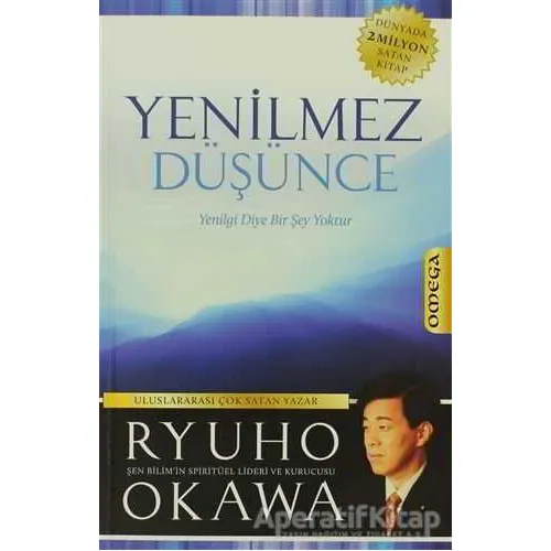 Yenilmez Düşünce - Ryuho Okawa - Omega