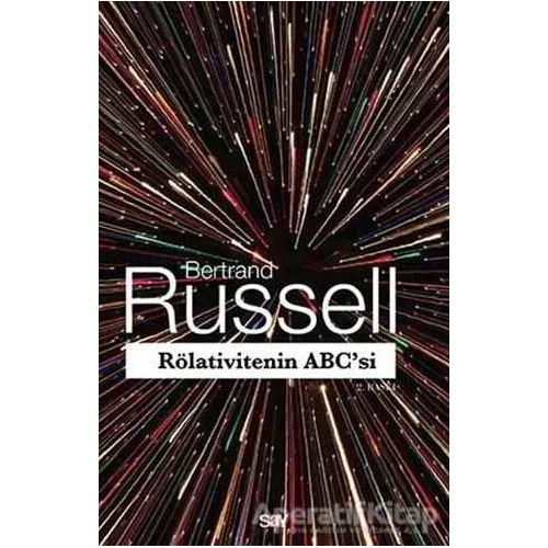 Rölativitenin ABCsi - Bertrand Russell - Say Yayınları