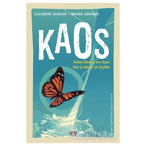 Kaos (Çizgi Bilim) - Ziauddin Sardar - Say Yayınları
