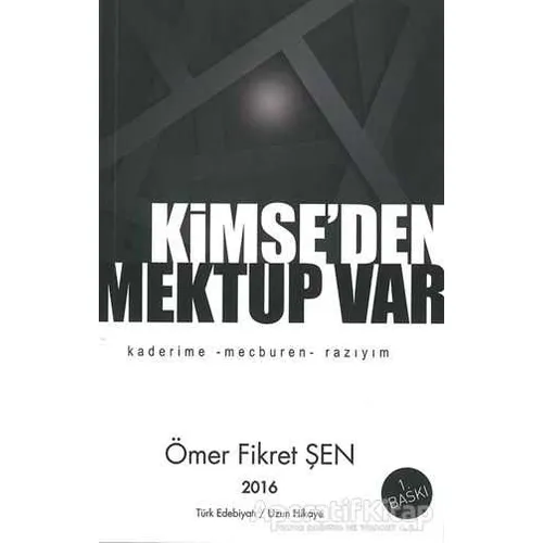 Kimse’den Mektup Var - Ömer Fikret Şen - Cinius Yayınları