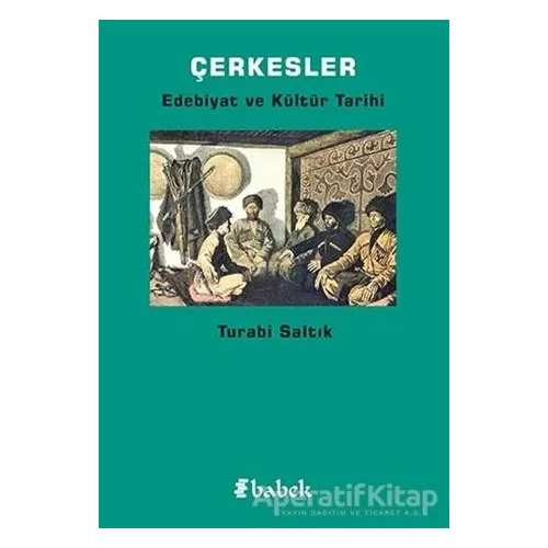 Çerkesler - Turabi Saltık - Babek Yayınları