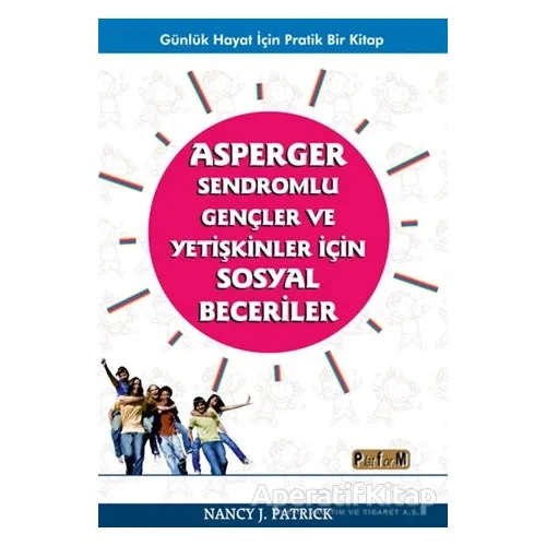 Asperger Sendromlu Gençler ve Yetişkinler İçin Sosyal Beceriler