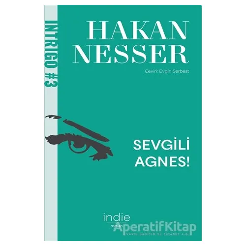 Sevgili Agnes! - Hakan Nesser - İndie Yayınları