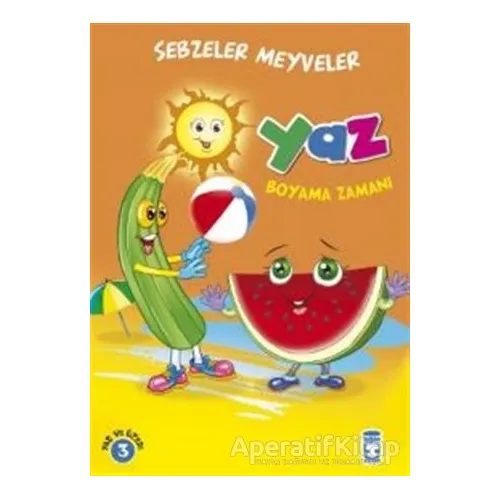 Yaz Boyama Zamanı - Sebzeler Meyveler - Gökhan Gülkan - Timaş Çocuk