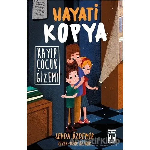 Hayati Kopya - Kayıp Çocuk Gizemi - Sevda Özdemir - Genç Timaş