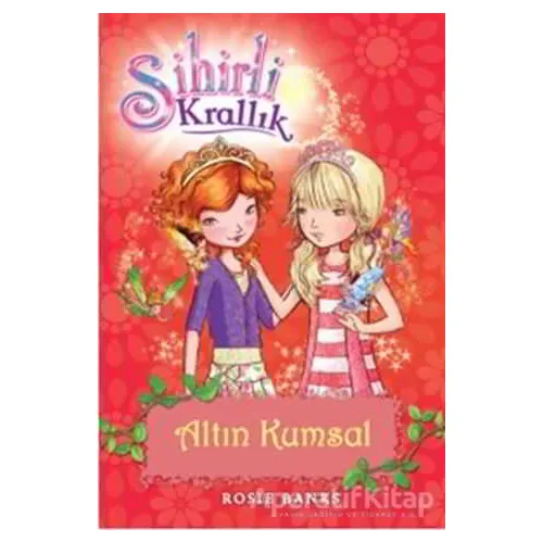 Sihirli Krallık 6. Kitap: Altın Kumsal - Rosie Banks - Doğan Egmont Yayıncılık