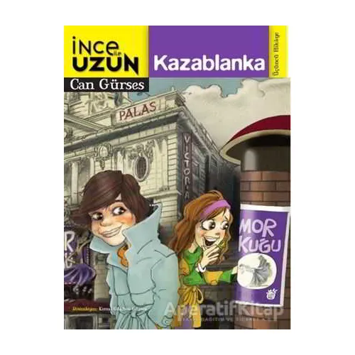 İnce ile Uzun 3: Kazablanka - Can Gürses - Doğan Egmont Yayıncılık