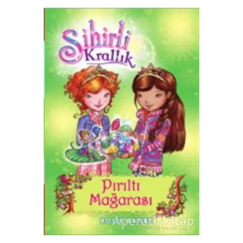 Sihirli Krallık 18. Kitap: Pırıltı Mağarası - Rosie Banks - Doğan Egmont Yayıncılık