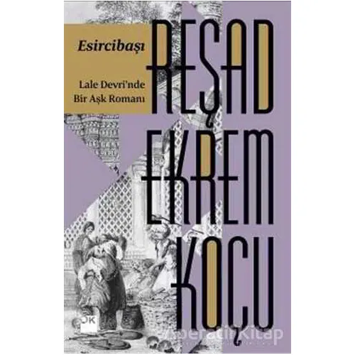 Esircibaşı - Reşad Ekrem Koçu - Doğan Kitap