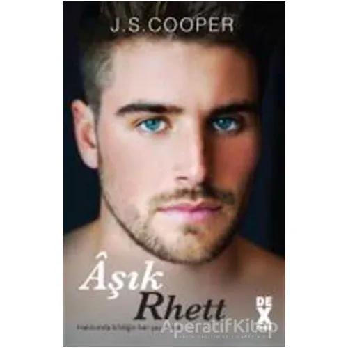 Aşık Rhett - J. S. Cooper - Dex Yayınevi