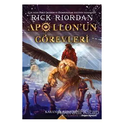 Apollon’un Görevleri 2 - Karanlık Kehanet - Rick Riordan - Doğan Egmont Yayıncılık