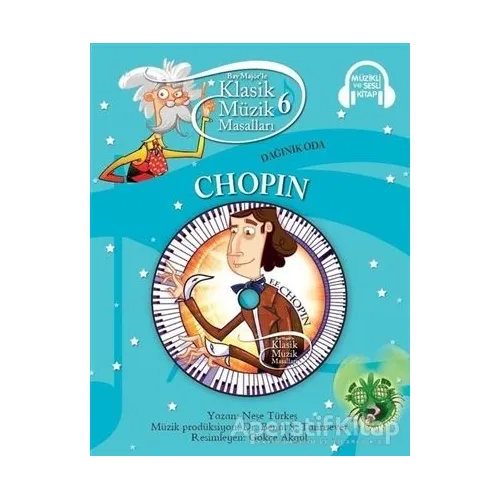 Klasik Müzik Masalları - Chopin - Kolektif - Doğan Egmont Yayıncılık