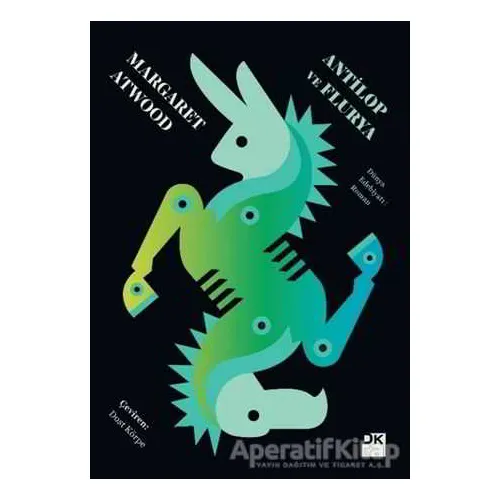 Antilop ve Flurya - Margaret Atwood - Doğan Kitap