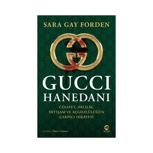 Gucci Hanedanı - Sarah Gay Forden - Nova Kitap