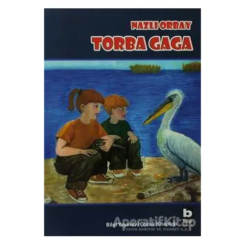 Torba Gaga - Nazlı Orbay - Bilgi Yayınevi