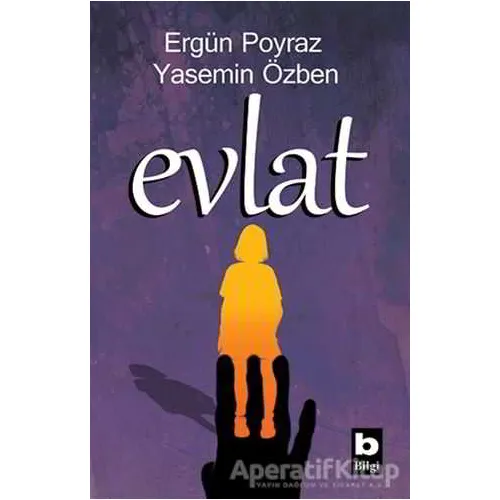 Evlat - Yasemin Özben - Bilgi Yayınevi