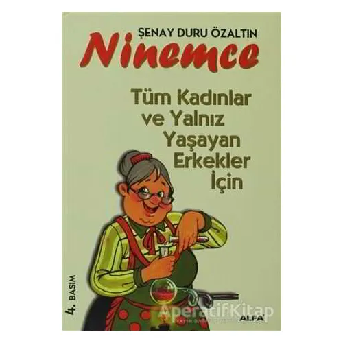 Ninemce - Şenay Özaltın - Alfa Yayınları