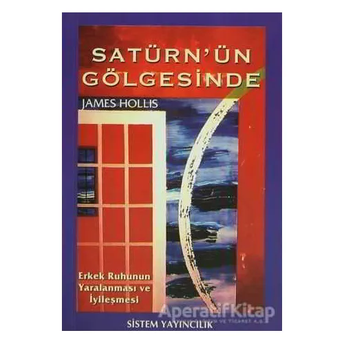 Satürnün Gölgesinde - James Hollis - Sistem Yayıncılık