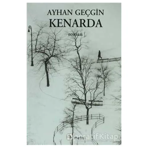 Kenarda - Ayhan Geçgin - Metis Yayınları