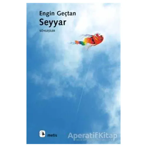 Seyyar - Engin Geçtan - Metis Yayınları