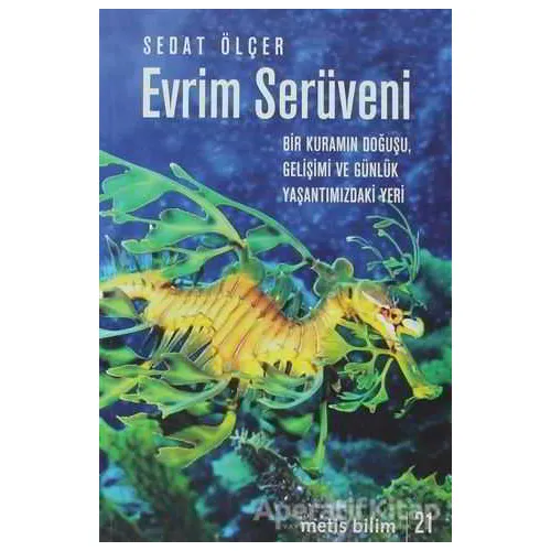 Evrim Serüveni - Sedat Ölçer - Metis Yayınları