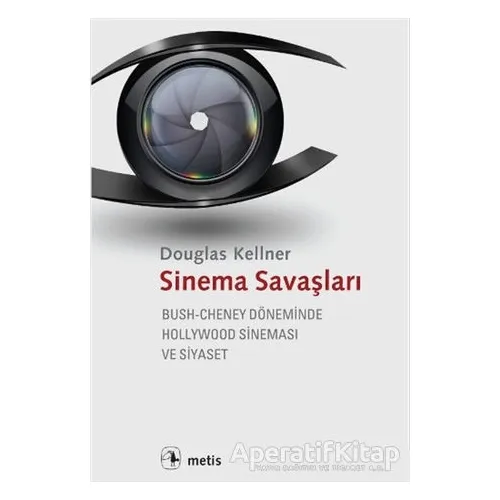 Sinema Savaşları - Douglas Kellner - Metis Yayınları