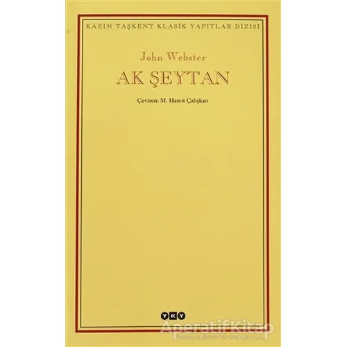 Ak Şeytan - John Webster - Yapı Kredi Yayınları