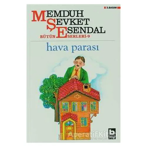Hava Parası - Memduh Şevket Esendal - Bilgi Yayınevi