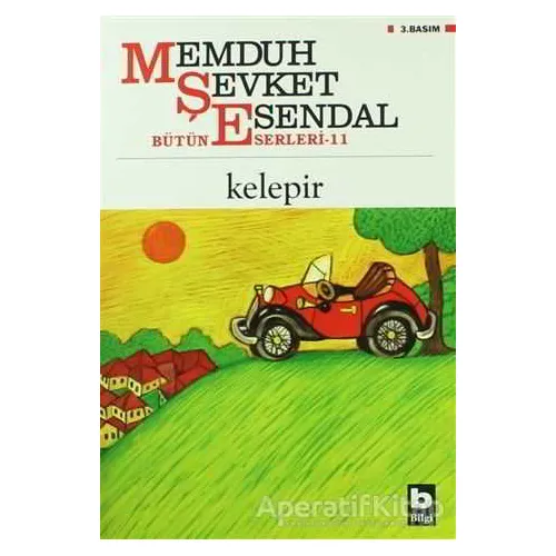 Mahmut Şevket Esendal Bütün Eserleri: 10 Bizim Nesibe - Memduh Şevket Esendal - Bilgi Yayınevi