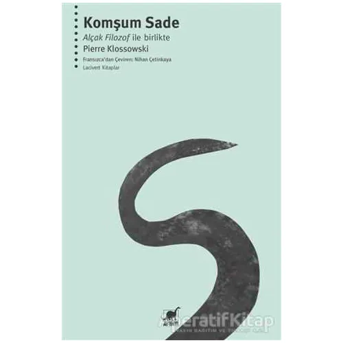 Komşum Sade - Pierre Klossowski - Ayrıntı Yayınları
