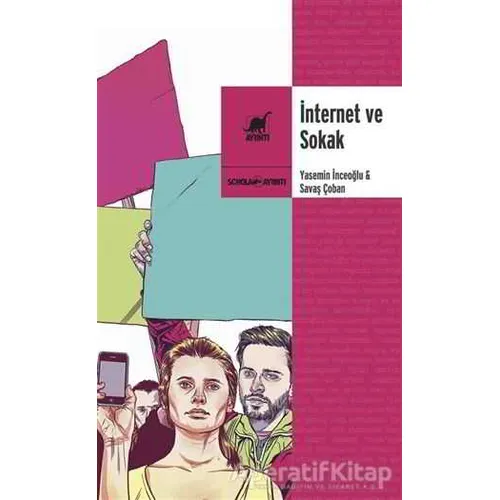 İnternet ve Sokak - Savaş Çoban - Ayrıntı Yayınları