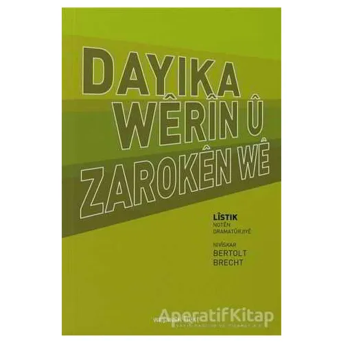 Dayıka Werın u Zaroken We - Bertolt Brecht - Bgst Yayınları