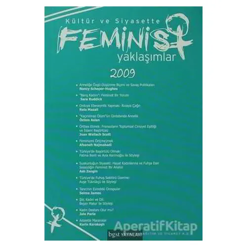 Kültür ve Siyasette Feminist Yaklaşımlar 2009 - Kolektif - Bgst Yayınları