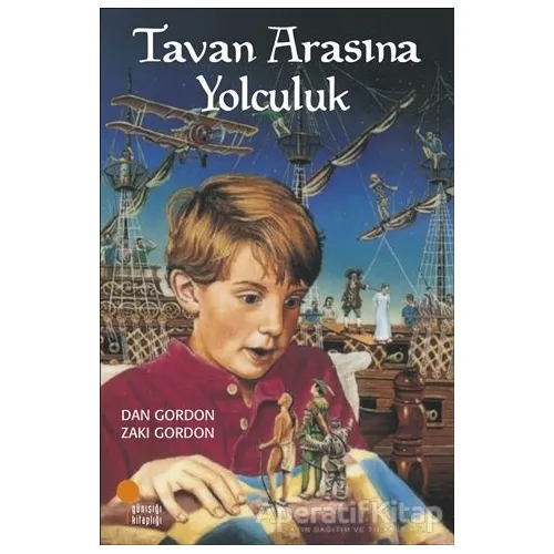 Tavan Arasına Yolculuk - Zaki Gordon - Günışığı Kitaplığı
