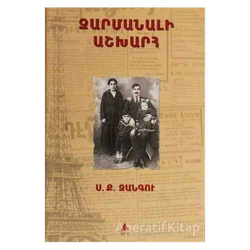 Zarmanali Aşğharh - Sarkis Keçyan - Aras Yayıncılık