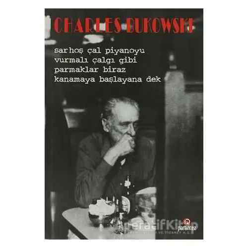 Sarhoş Çal Piyanoyu Vurmalı Çalgı Gibi Parmaklar Biraz Kanamaya Başlayana Dek