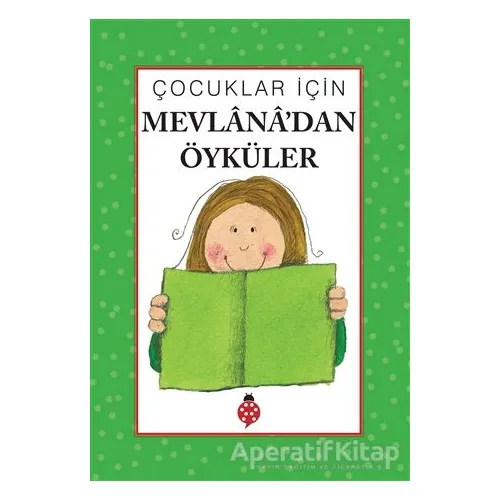 Çocuklar İçin Mevlana’dan Öyküler - Kolektif - Uğurböceği Yayınları