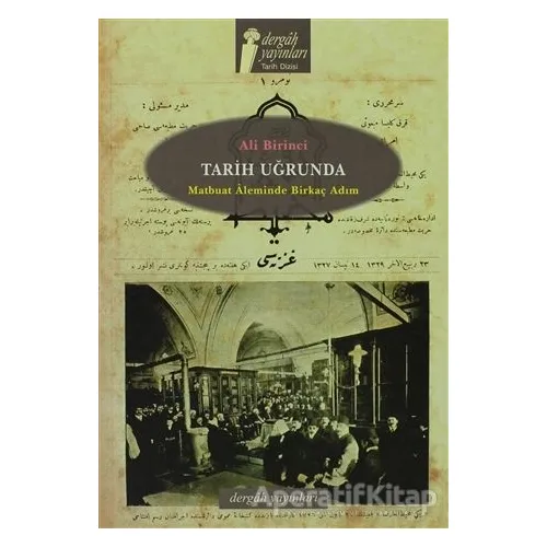 Tarih Uğrunda - Ali Birinci - Dergah Yayınları