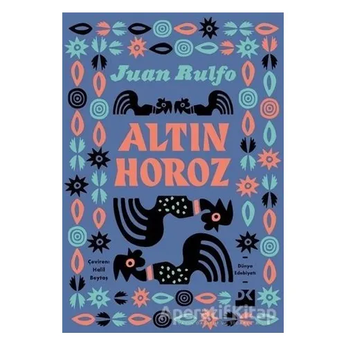 Altın Horoz - Juan Rulfo - Doğan Kitap