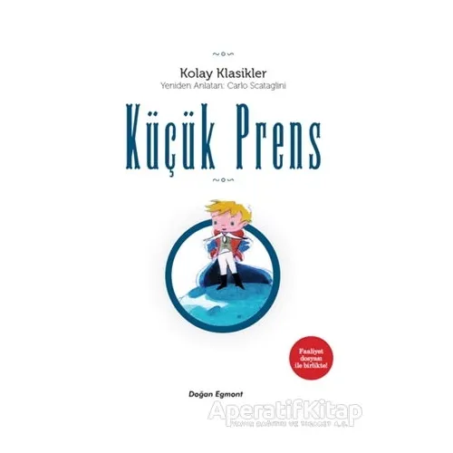 Küçük Prens - Kolay Klasikler - Carlo Scataglini - Doğan Egmont Yayıncılık
