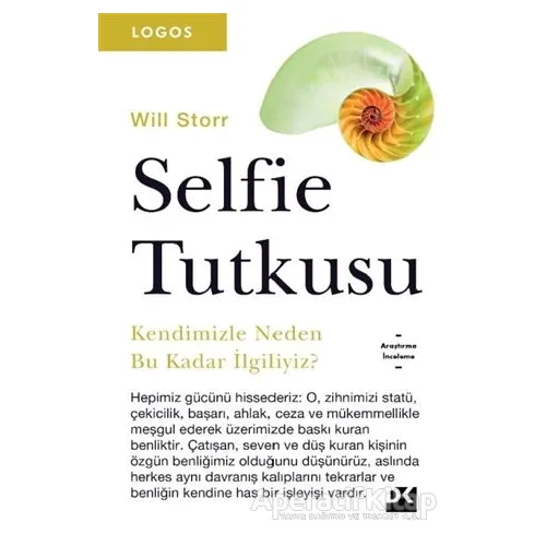 Selfie Tutkusu - Will Storr - Doğan Kitap
