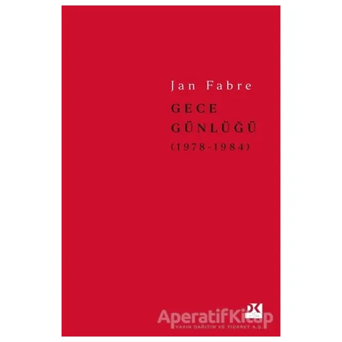 Gece Günlüğü 1 (1978-1984) - Jan Fabre - Doğan Kitap