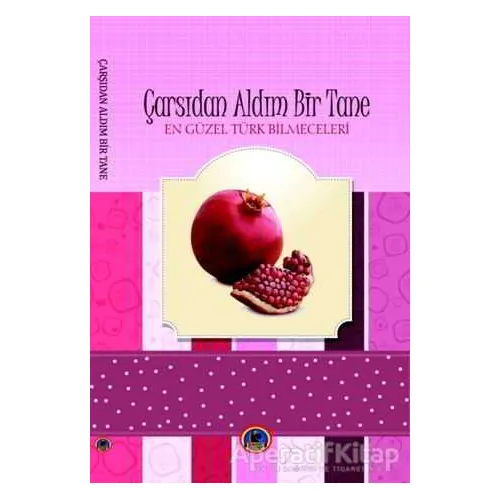 Çarşıdan Aldım Bir Tane - H. Erol Yıldız - Karatay Çocuk