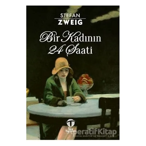 Bir Kadının 24 Saati - Stefan Zweig - Tema Yayınları