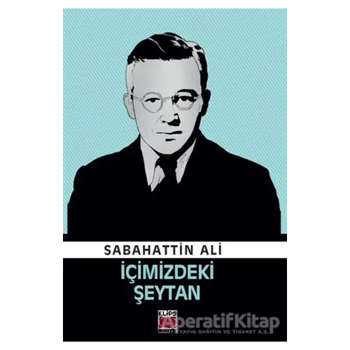 İçimizdeki Şeytan - Sabahattin Ali - Elips Kitap