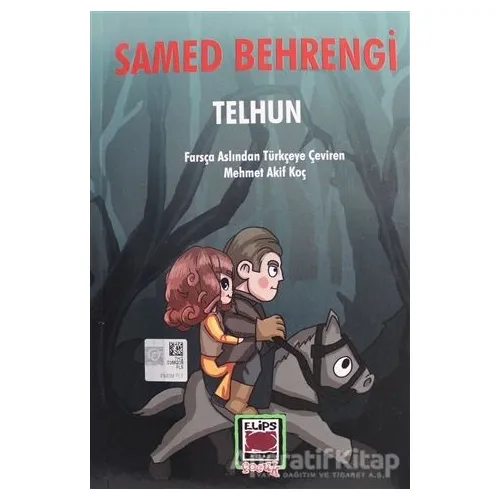 Telhun - Samed Behrengi - Elips Kitap