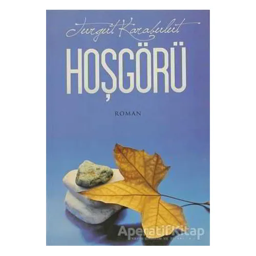 Hoşgörü - Turgut Karabulut - Cinius Yayınları